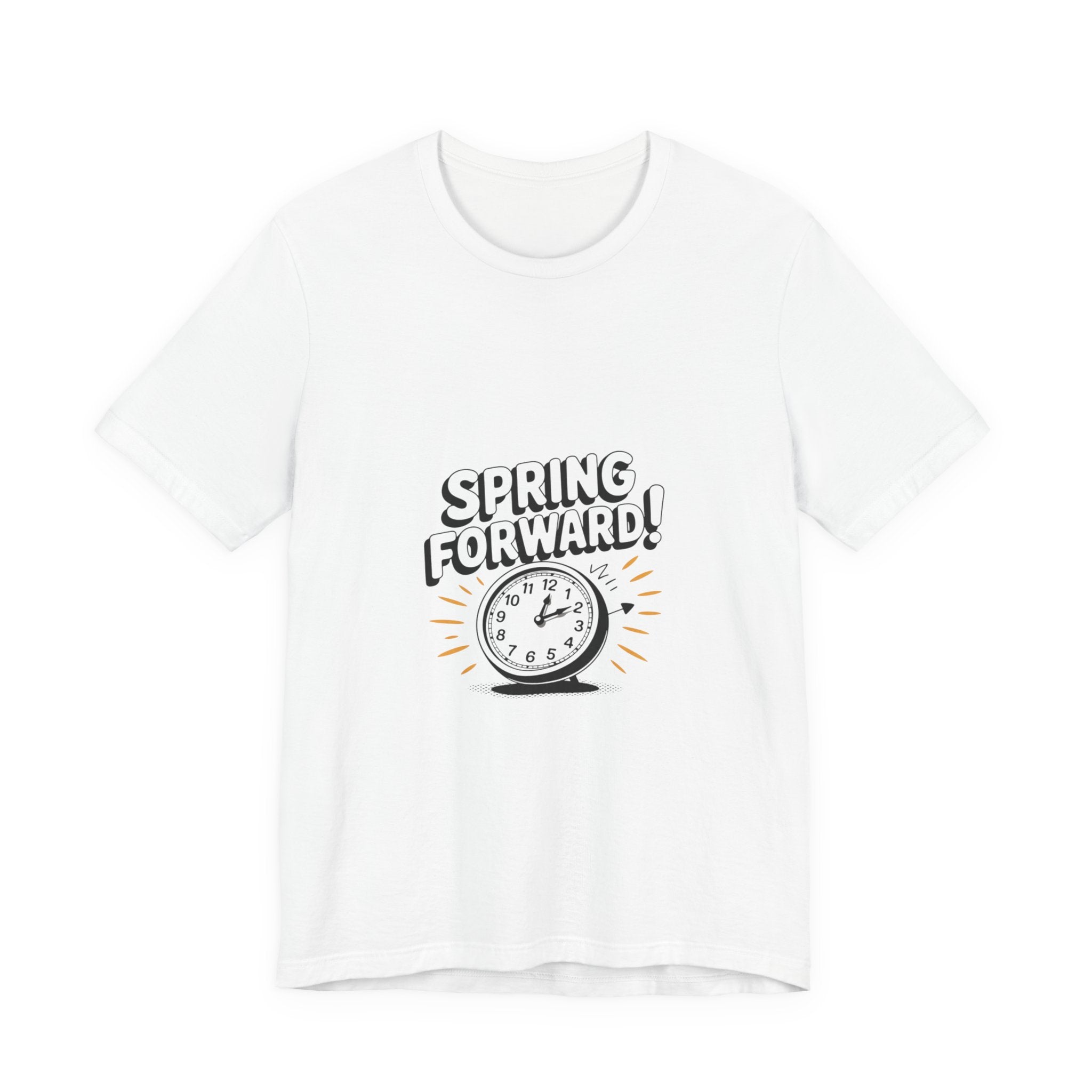 Spring Forward Graphic Tee - Unisex Jersey Short Sleeve Shirt