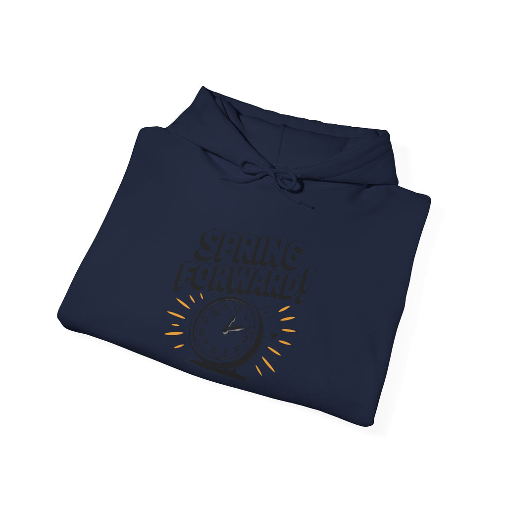 Spring Forward Hoodie - Unisex Heavy Blend Sweatshirt for Daylight Saving Time